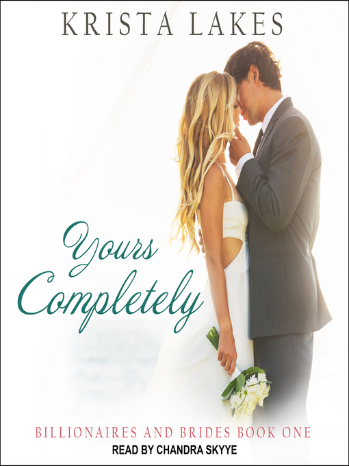 Title details for Yours Completely by Krista Lakes - Wait list